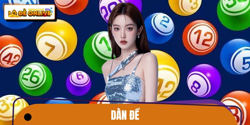 Tổng hợp các dàn đề bất bại hiện nay và cách tạo